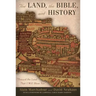 The Land, the Bible, and History: Toward the Land That I Will Show You