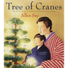 Tree of Cranes: A Christmas Holiday Book for Kids