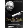 Twelfth Night: A User's Guide