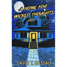 A Home for Wicked Thoughts