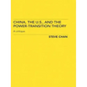 China, the Us and the Power-Transition Theory: A Critique