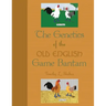 The Genetics of the Old English Game Bantam