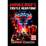 Minecraft: Castle Redstone: An Official Minecraft Novel