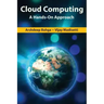 Cloud Computing: A Hands-On Approach