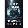 Dreams of the Sleepless