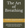 The Art of Breathing: Exploring Anustubh Chandah Meter and the Structure of the Sacred Hindu Pranayama