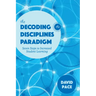 The Decoding the Disciplines Paradigm: Seven Steps to Increased Student Learning