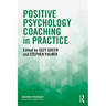 Positive Psychology Coaching in Practice