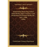 Information Respecting United States Bonds, Paper Currency, Coin, Production of Precious Metals, Etc., July 1, 1896 (1896)