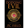 Dodging Evil: A Yaqui Girl's Shocking Education From Society, Religion, and Spirituality