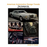 American Automotive Design Trends / The Couture Car: High Style for High Society