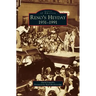 Reno's Heyday: 1931-1991