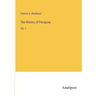The History of Paraguay: Vol. 1