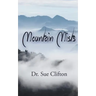 Mountain Mists