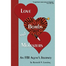 Love, Bombs, and Molesters: An FBI Agent's Journey