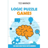 Logic Puzzle Games: 200 Logic Grid Puzzles With Answers
