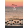 Older Still