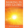 Basking in His Glory