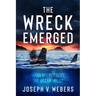 The Wreck Emerged