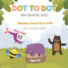 Dot to dot and coloring pages - Numbers from 1-10 to 1-40 - Full-color book - Ages 3-5: preschool connect the dots activity book for toddlers - Tracin