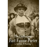 The Challengers: Fast Fannie Porter