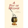 A Pot of Message: Poem Casserole
