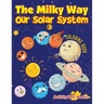 The Milky Way: Our Solar System Coloring Book