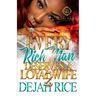 Every Rich Man Deserves A Loyal Wife 2