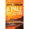 A Pale Reflection: Book 5 in the Adam Kaminski Mystery Series