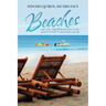 Beaches: And Other Unpublished Poems of the Author's Covid-19 Quarantine Period