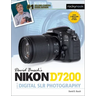 David Busch's Nikon D7200 Guide to Digital Slr Photography