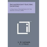 Incandescent Electric Lighting: A Practical Description of the Edison System (1890)