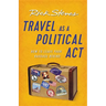 Travel as a Political ACT