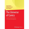 The Universe of Conics: From the Ancient Greeks to 21st Century Developments