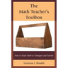 The Math Teacher's Toolbox: How to Teach Math to Teenagers and Survive