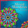 Mixed Mandalas with Uplifting Quotes!