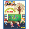 Math Educational Games For Kids: A big children's math educational work and math games coloring book for kids between 4-10 years old