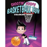 Shootin' Hoops - Basketball Fun Coloring Book