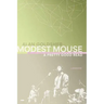 Modest Mouse: A Pretty Good Read
