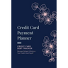 Credit Card Payment Planner: Payoff Credit Card, Account Debt Tracker, Track Personal Details, Budget And Balance, Logbook