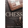 Chess: Master the Ancient Game of Chess! Learn Basic Tactics, Openings and Essential Chess Strategies