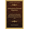 Instantaneous Personal Magnetism: Combining an Absolutely New Method with the Best Established Teachings of the Past