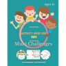 Activity Book For Kids Multi Challenges: Activity Book For kids Ages 4 & up: Mazes, Word Search, Puzzles, Dot-To-Dot, Soduko, Matchsticks, And More ..