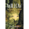 Willow: Awakened, Ascended, Avenged