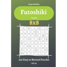 Futoshiki Puzzles - 200 Easy to Normal Puzzles 8x8 vol.29