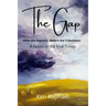 The Gap: After the Rapture - Before the Tribulation
