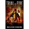 Trial by Fire