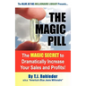 The Magic Pill
