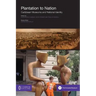 Plantation to Nation: Caribbean Museums and National Identity