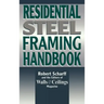 Residential Steel Framing Handbook